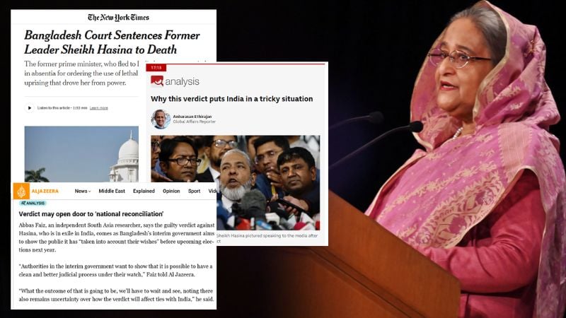 শেখ হাসিনার মৃত্যুদণ্ডের রায়ে আন্তর্জাতিক গণমাধ্যমের প্রতিক্রিয়া